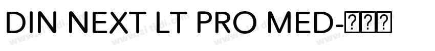 DIN NEXT LT PRO MED字体转换